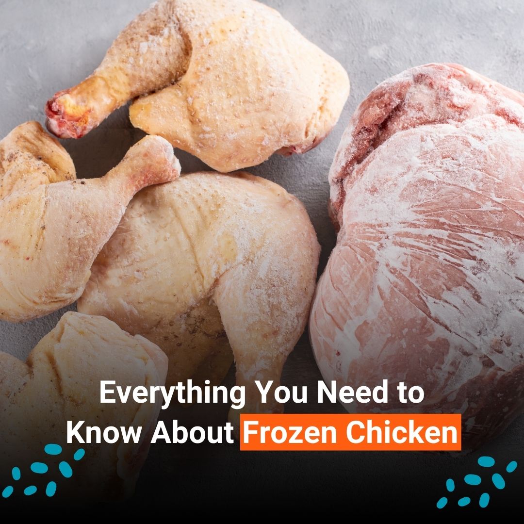Everything You Need To Know About Frozen Chicken