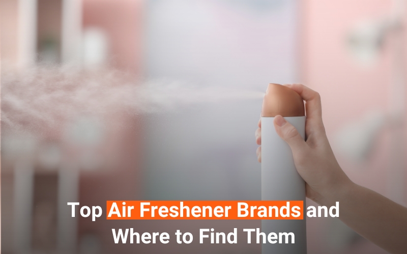 Top Air Freshener Brands and Where to Find Them